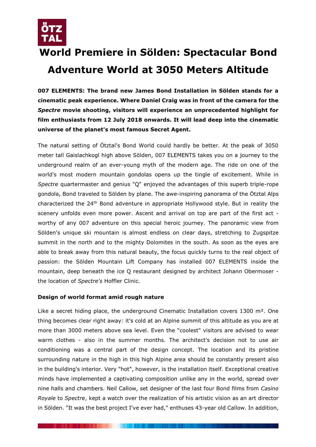 Spectacular Bond Adventure World at 3050 Meters Altitude