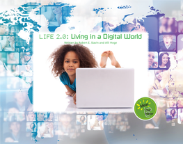 LIFE 2.0:Living in a Digital World Written by Robert E
