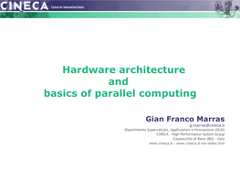 Hardware Architecture and Basics of Parallel Computing
