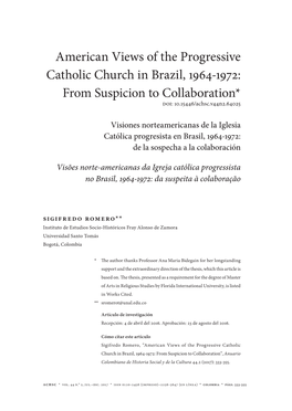 American Views of the Progressive Catholic Church in Brazil, 1964-1972: from Suspicion to Collaboration* Doi: 10.15446/Achsc.V44n2.64025