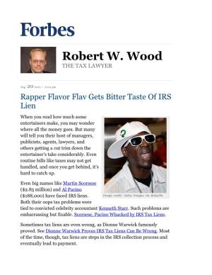 Rapper Flavor Flav Gets Bitter Taste of IRS Lien When You Read How Much Some Entertainers Make, You May Wonder Where All the Money Goes