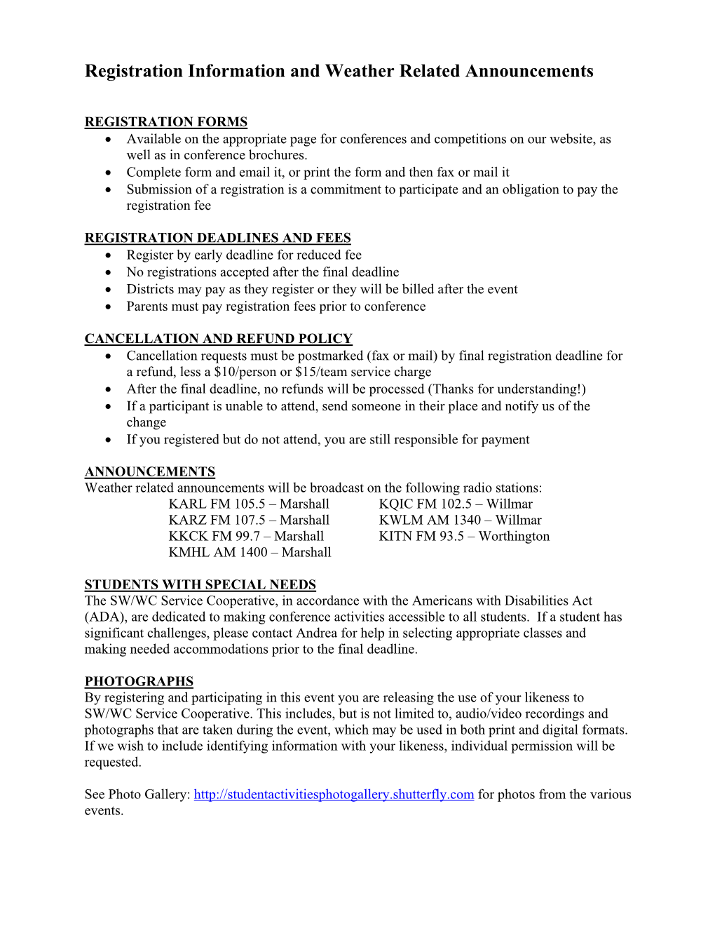 Registration Information and Weather Related Announcements