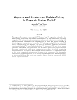 Organizational Structure and Decision-Making in Corporate Venture Capital∗