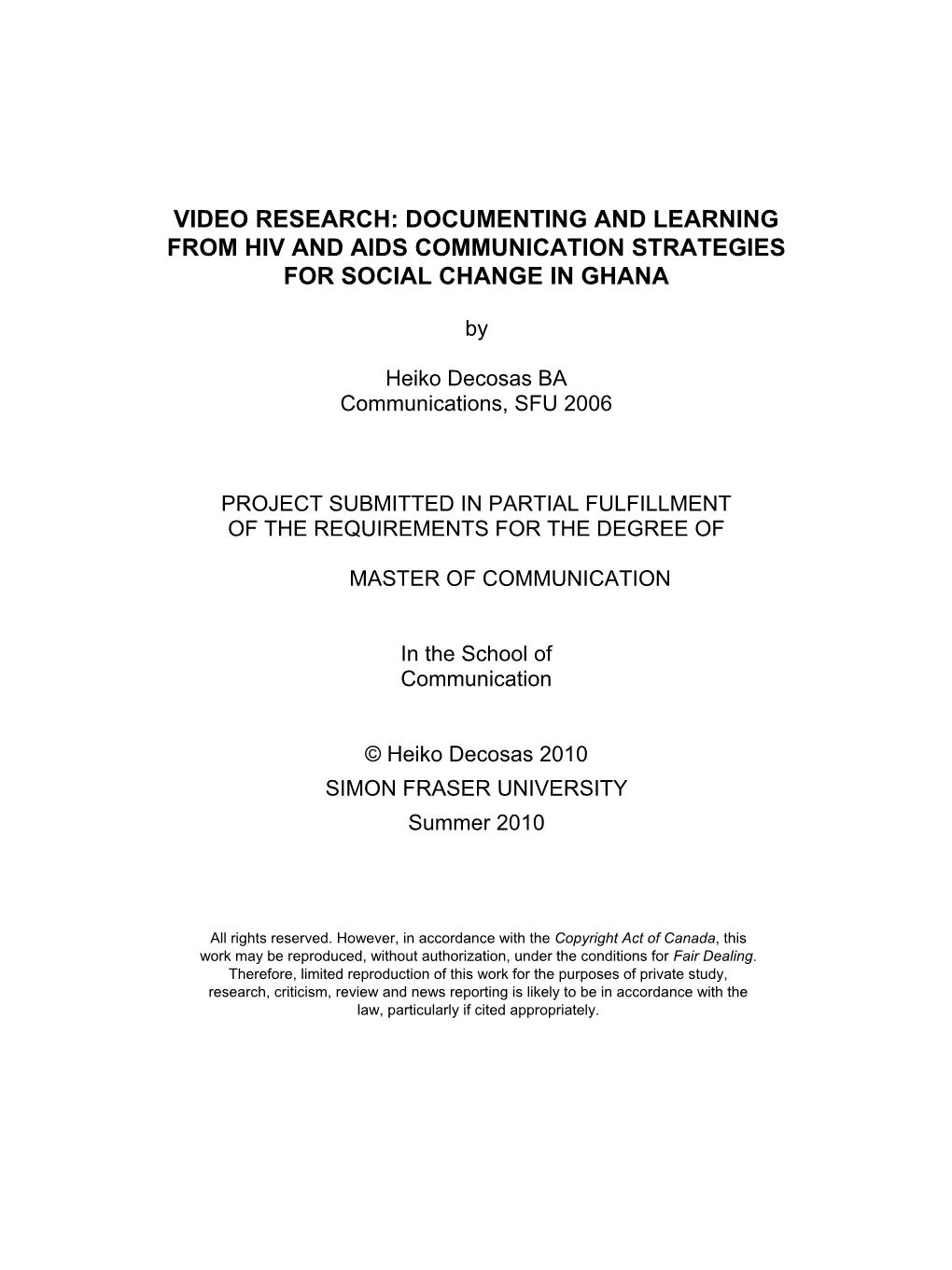 Video Research: Documenting and Learning from Hiv and Aids Communication Strategies for Social Change in Ghana