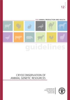 Cryoconservation of Animal Genetic Resources Countries in Their Implementation Efforts
