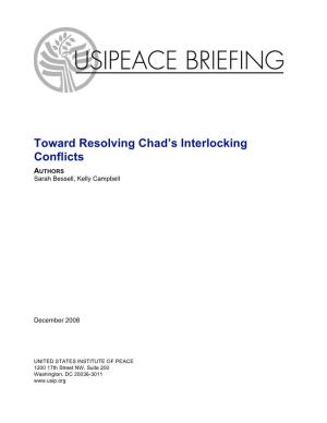 Toward Resolving Chad's Interlocking Conflicts
