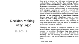Decision Making: Fuzzy Logic