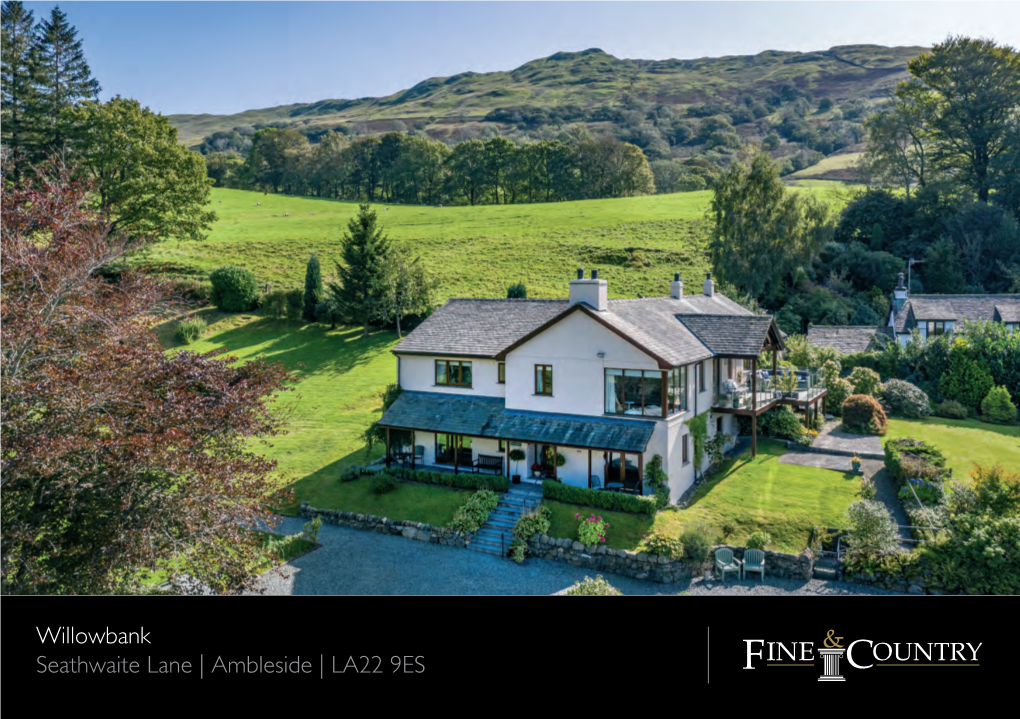 Seathwaite Lane | Ambleside | LA22 9ES Willowbank