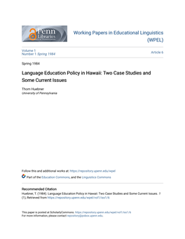 Language Education Policy in Hawaii: Two Case Studies and Some Current Issues