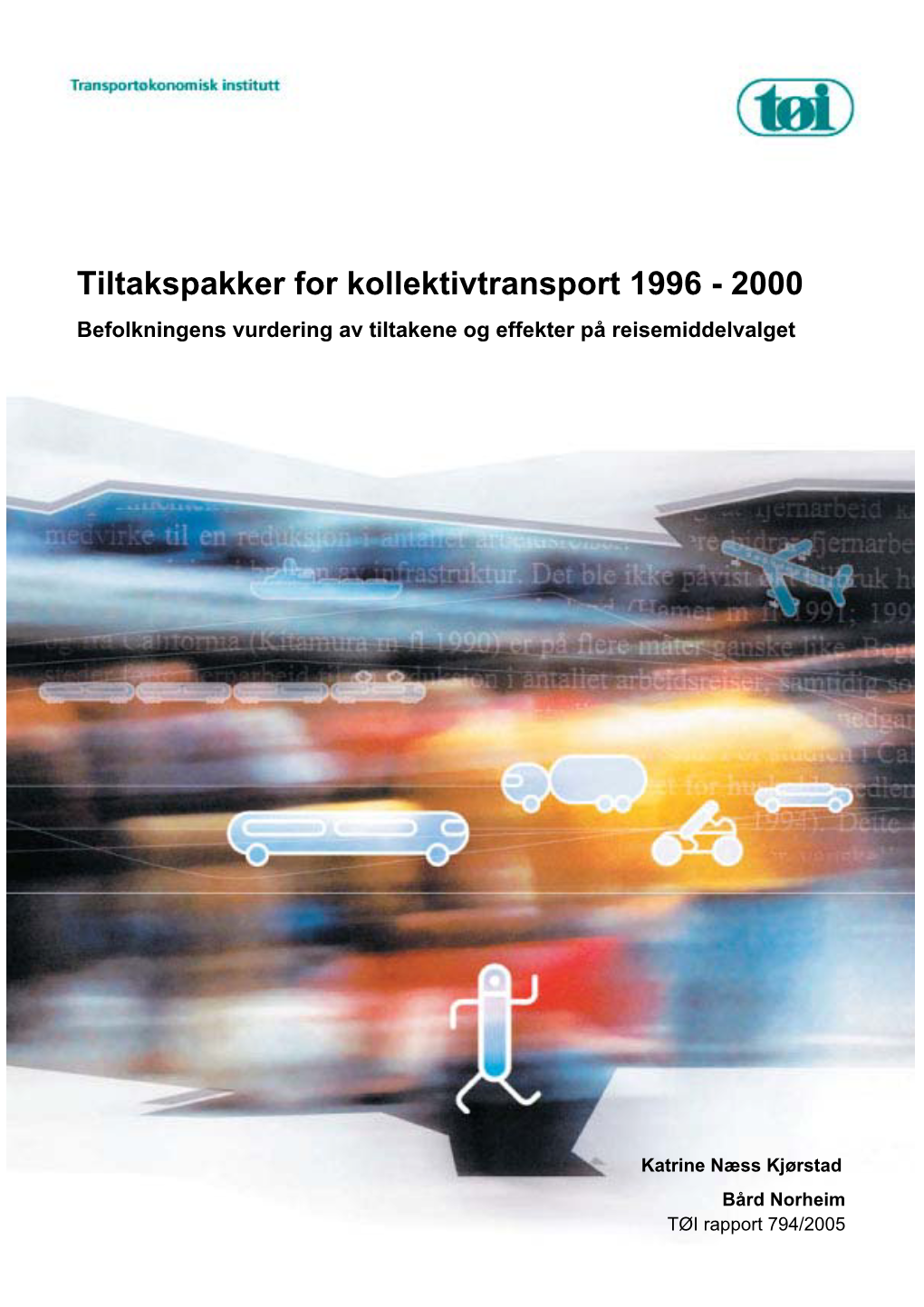 Tiltakspakker for Kollektivtransport 1996 - 2000