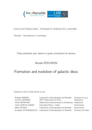 Formation and Evolution of Galactic Discs