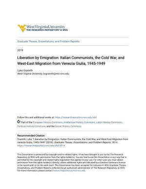 Italian Communists, the Cold War, and West-East Migration from Venezia Giulia, 1945-1949