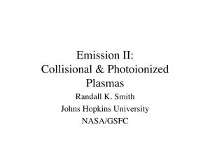 Emission II: Collisional & Photoionized Plasmas