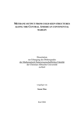 Methane Output from Cold Seep Structures Along the Central American Continental Margin