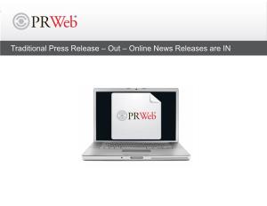 Traditional Press Release – out – Online News Releases Are IN