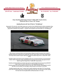 Gray Gaulding #20 Krispy Kreme Trumoo Milk Toyota Camry "NASCAR Hall of Fame 150" Recap