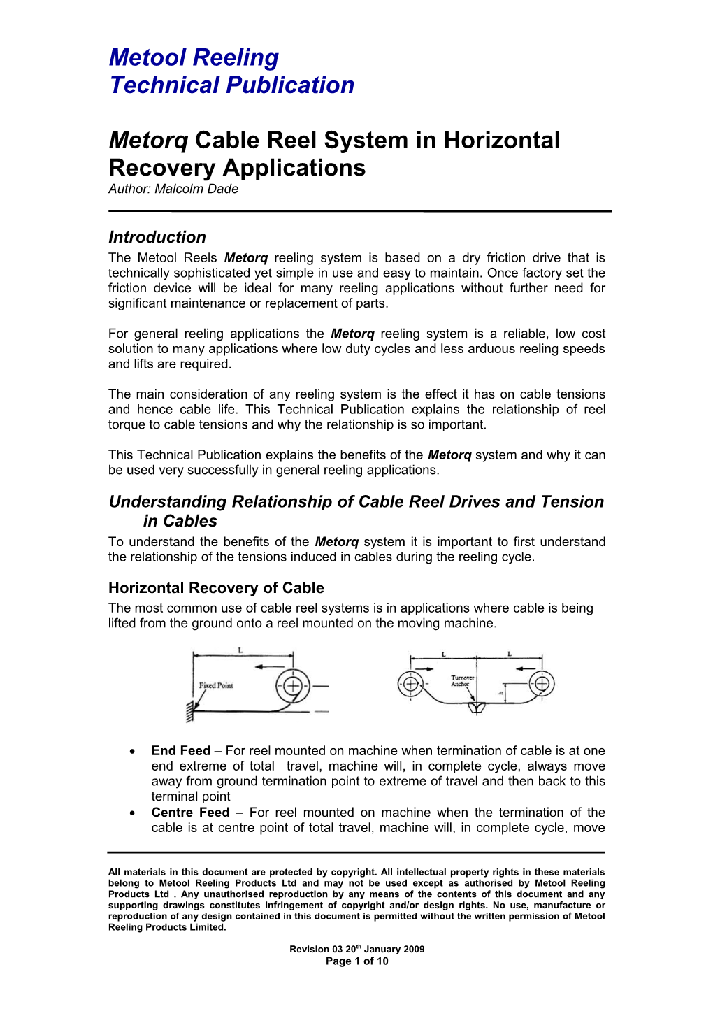 Metorq Cable Reel System in Horizontal Recovery Applications