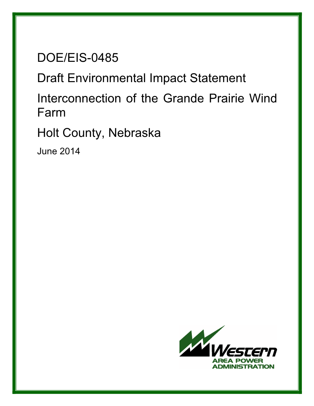 DOE/EIS-0485 Draft Environmental Impact Statement Grande Prairie