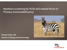 Newborn Screening for Severe Combined Immunodeficiency And