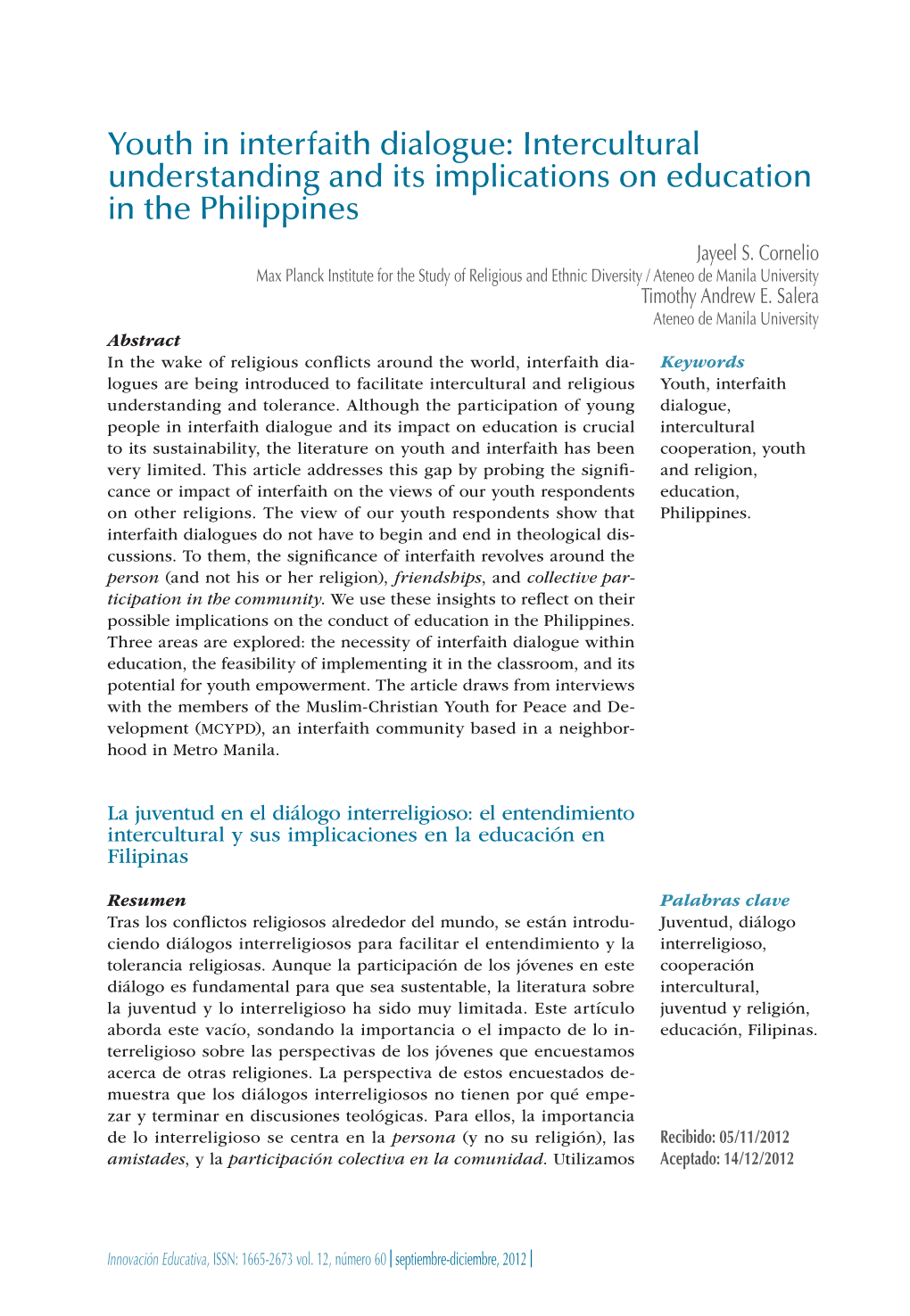 Youth in Interfaith Dialogue: Intercultural Understanding and Its Implications on Education in the Philippines Jayeel S