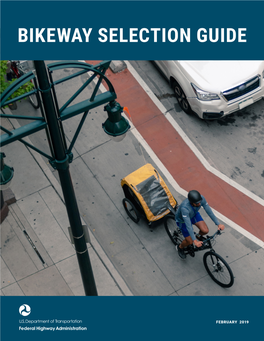 FHWA Bikeway Selection Guide