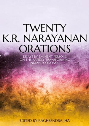 Twenty Kr Narayanan Orations