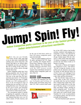 Indoor Trampoline Parks Continue to Be One of the Fastest Growing Indoor Entertainment Attractions Worldwide