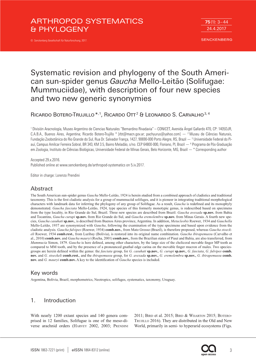 Systematic Revision and Phylogeny of the South American Sun-Spider