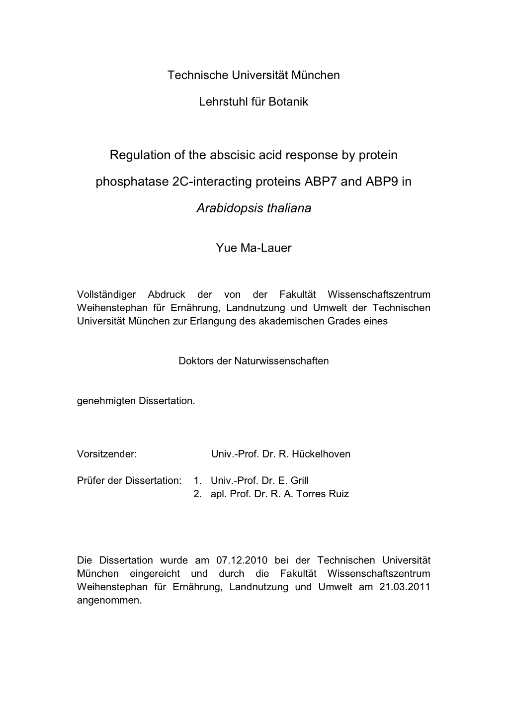 Regulation of the Abscisic Acid Response by Protein Phosphatase 2C-Interacting Proteins ABP7 and ABP9 in Arabidopsis Thaliana