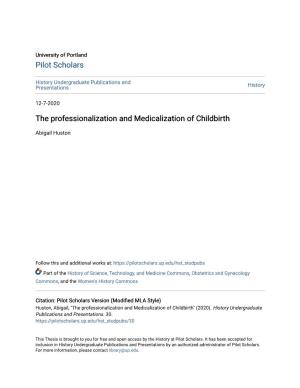 The Professionalization and Medicalization of Childbirth