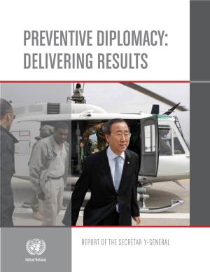 Preventive Diplomacy: Delivering Results