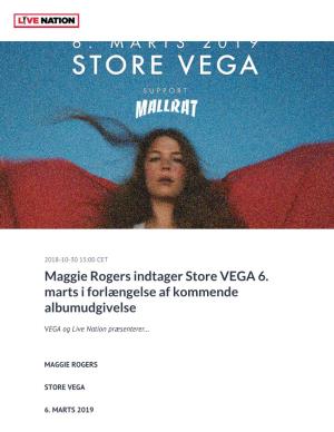 Maggie Rogers Indtager Store VEGA 6. Marts I Forlængelse Af Kommende Albumudgivelse