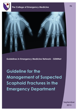 Suspected Scaphoid Fractures in the Emergency Department