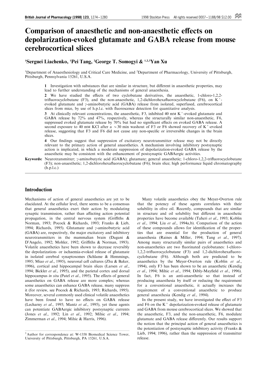 Comparison of Anaesthetic and Non-Anaesthetic Effects On