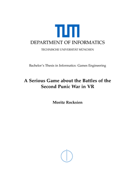 DEPARTMENT of INFORMATICS a Serious Game About the Battles Of