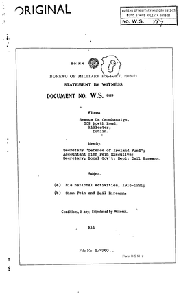 ROINN COSANTA BUREAU of MILITARY HISTORY, 1913-21 STATEMENT by WITNESS. DOCUMENT NO. W.S. 889 Witness Seamus Uacaomhanaigh