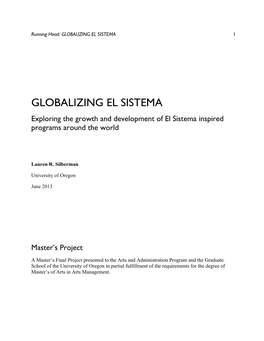 GLOBALIZING EL SISTEMA! Exploring the Growth and Development of El Sistema Inspired Programs Around the World