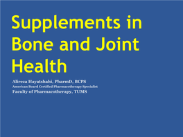 Supplements in Bone and Joint Health
