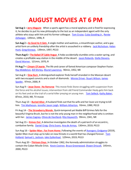 August Movies at 6 Pm