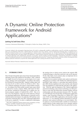 A DYNAMIC ONLINE PROTECTION FRAMEWORK for ANDROID APPLICATIONS Namic Analysis Methods and Tools of Android Applications, Such Also of Concern[17]