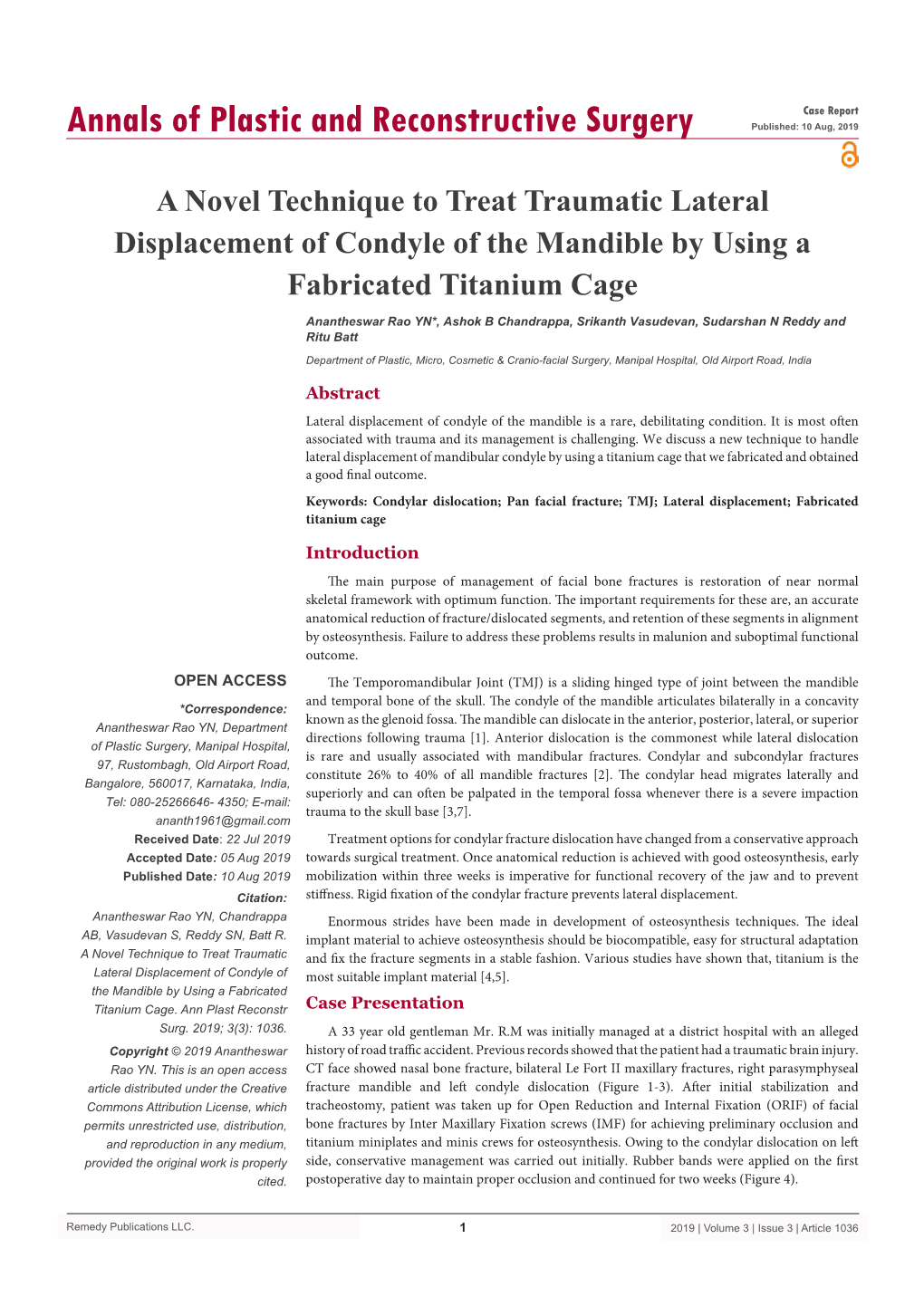 A Novel Technique to Treat Traumatic Lateral Displacement of Condyle of the Mandible by Using a Fabricated Titanium Cage