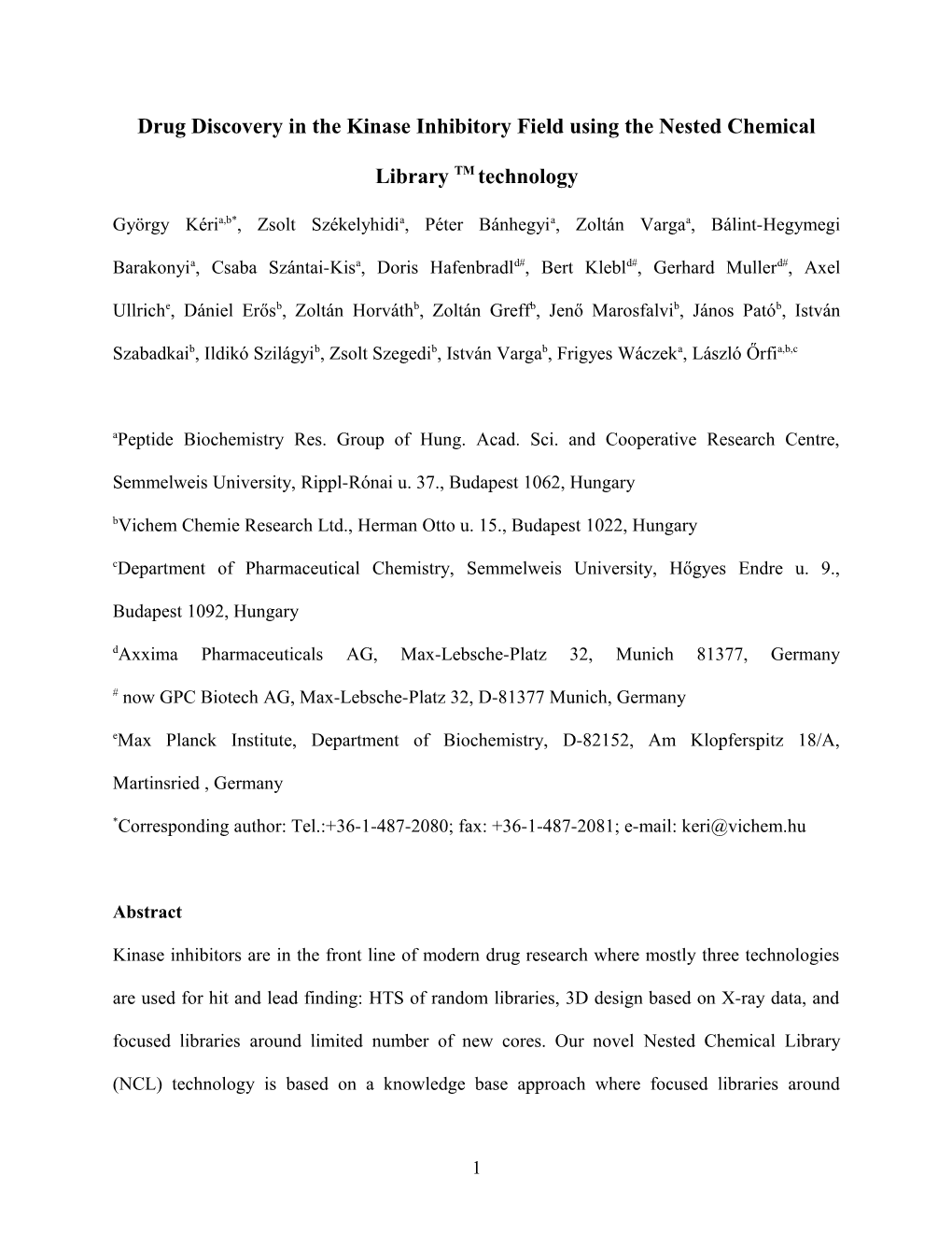 Drug Discovery and Drug Development in the Kinase Inhibitory Field with Nested Chemical