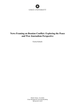 News Framing on Bosnian Conflict: Exploring the Peace and War Journalism Perspective