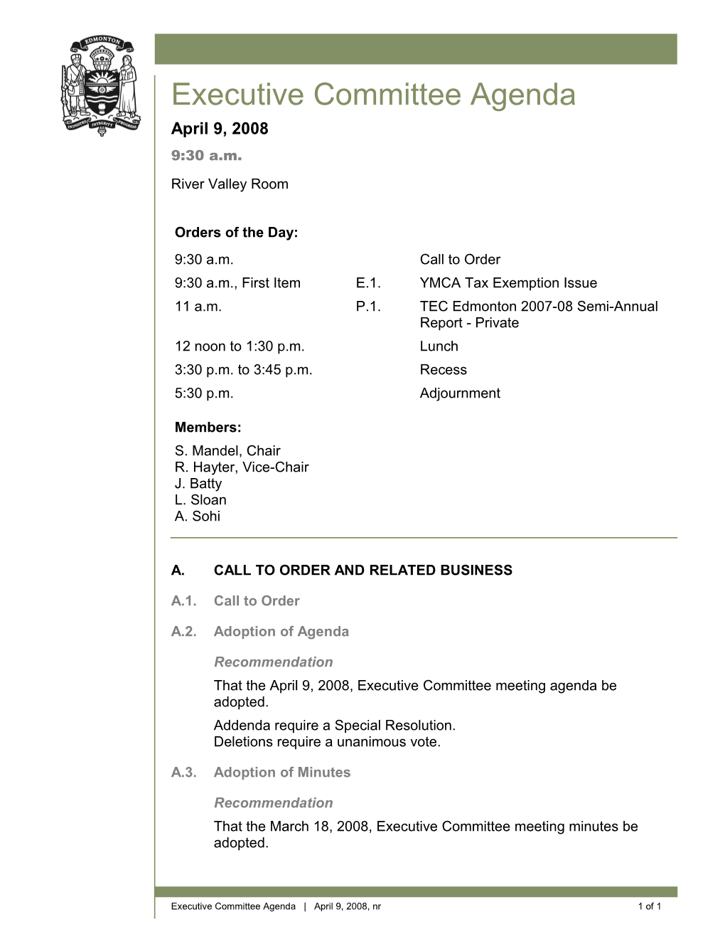 Agenda for Executive Committee April 9, 2008 Meeting