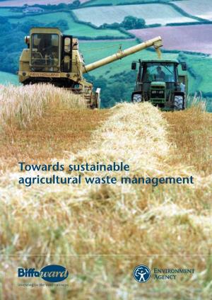 Towards Sustainable Agricultural Waste Management