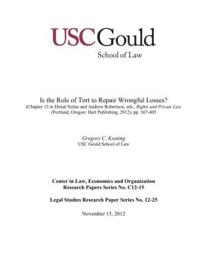 Is the Role of Tort to Repair Wrongful Losses?