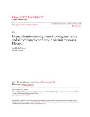 Comprehensive Investigation of Spore Germination and Antheridiogen Chemistry in Anemia Mexicana Klotzsch Joan Elizabeth Nester Iowa State University