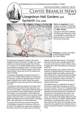 Clwyd Branch News May 2009 Llangedwyn Hall Gardens and Sycharth 21St June Visit to Llangedwyn, by Kind Invitation of Captain Timothy Bell