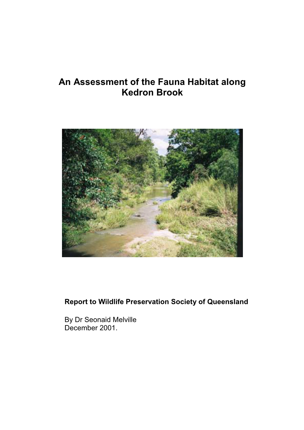 An Assessment of the Fauna Habitat Along Kedron Brook