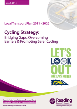 Cycling Strategy: Bridging Gaps, Overcoming Barriers & Promoting Safer Cycling